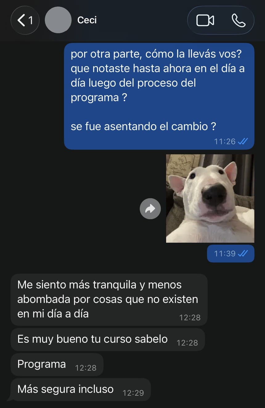 Captura de WhatsApp: Ceci cuenta que se siente más tranquila y menos abombada por cosas que no existen en su día a día, y más segura.