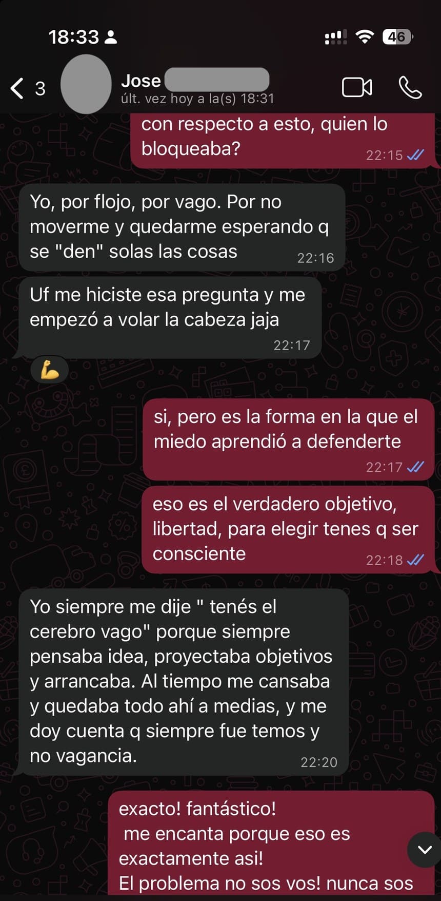 Captura de WhatsApp: José cuenta que siempre se dijo que tenía el cerebro vago, y se da cuenta de que lo que había detrás era temor.