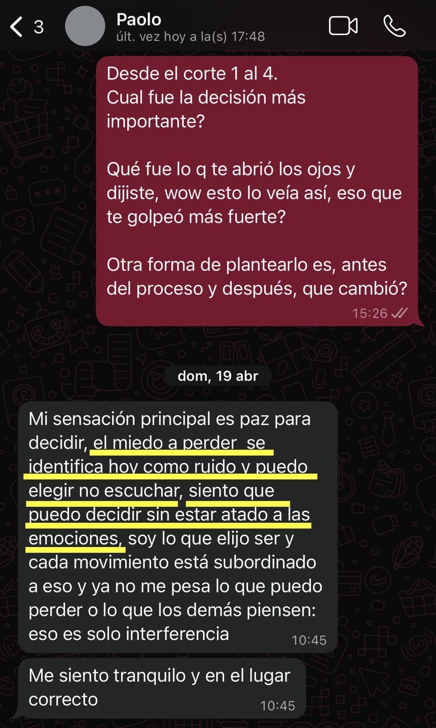 Captura de WhatsApp: Paolo cuenta que su sensación principal es paz para decidir, que el miedo a perder lo identifica hoy como ruido y puede elegir no escucharlo.